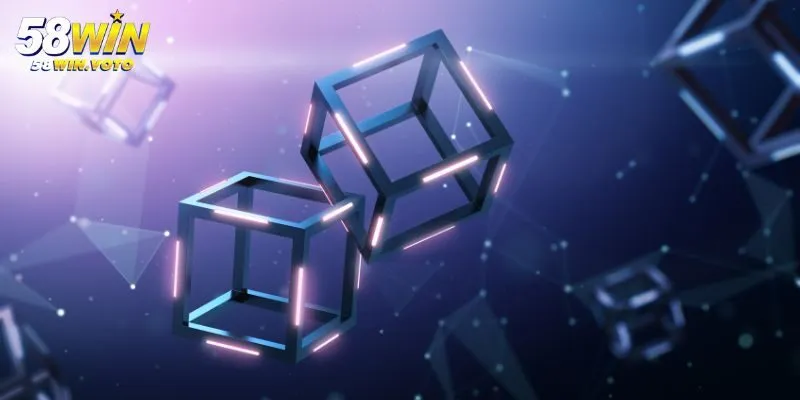 Giới Thiệu Tổng Quan Blockchain 58win Là Gì