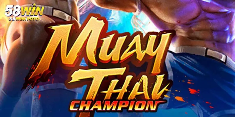 Khám Phá Muay Thái 58Win - Game Nổ Hũ Hấp Dẫn Đỉnh Cao 2025 2 Muay Thái 58win Là Gì